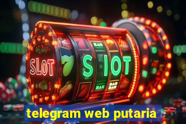 telegram web putaria